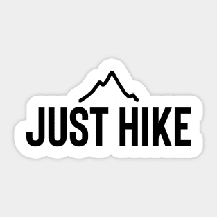 Just Hike T-shirt Sticker